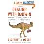 Dealing with Darwin : How Great Companies Innovate at Every Phase of Their Evolution