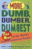 More Dumb, Dumber, Dumbest