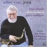Revue Bud Shank Quartet  / After You Jeru