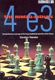 The Nimzo-Indian: 4 e3 by Carsten Hansen