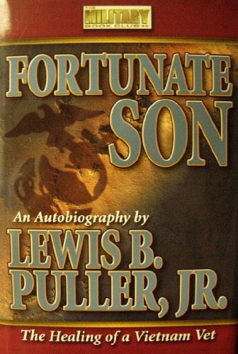 FORTUNATE SON, The Healing of a Vietnam Vet