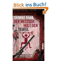 Der Metzger holt den Teufel: Kriminalroman