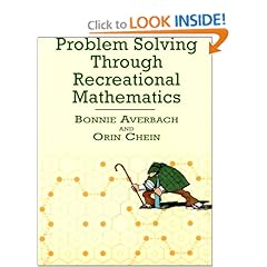 Problem Solving Through Recreational Mathematics