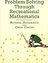 Problem Solving Through Recreational Mathematics