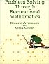 Problem Solving Through Recreational Mathematics