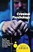 Criminal Psychology: A Beginner's Guide (Beginners Guide (Oneworld))