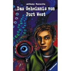 Das Geheimnis von Port West (Alex Rider, Band 1)