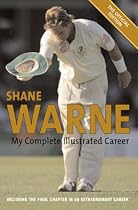 Shane Warne: My Illustrated Career
