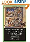 Western Warfare in the Age of the Crusades, 1000-1300
