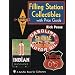 Filling Station Collectibles With Price Guide: With Price Guide (A Schiffer Book for Collectors)