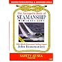 Annapolis Book of Seamanship: Safety at Sea Volume 3