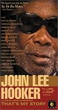 John Lee Hooker - That's My Story John Lee Hooker - That's My Story