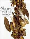 Grinling Gibbons and the Art of Carving