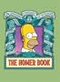 The Homer Book (Simpsons Library of Wisdom)