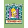 The Homer Book (Simpsons Library of Wisdom)