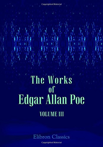 the works of edgar allan poe volume 3 poems and essays