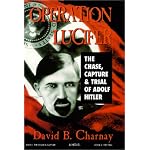 Operation Lucifer : The Chase Capture and Trial of Adolf Hitler book cover