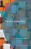 The art of the text : visuality in nineteenth- and twentieth-century literary and other media