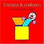 Formes & couleurs : Un livre formidable � d�plier