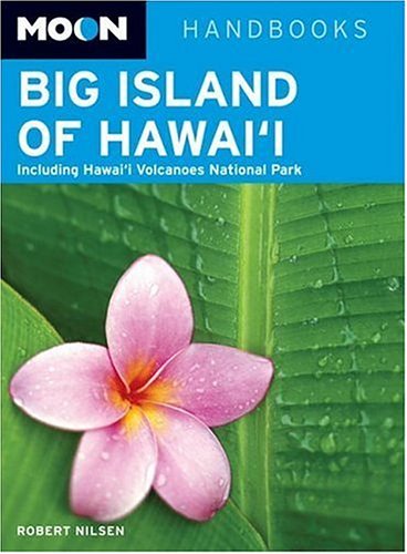 City Travel Guides Discounted  Books : Moon Big Island of Hawai'i: Including Hawaii Volcanoes National Park (Moon Handbooks)