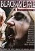 Black Metal: A Documentary