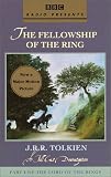 The Fellowship of the Ring (BBC Full Cast Dramatization)