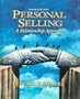 Personal Selling: A Relationship Approach (6th Edition)