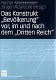 Das Konstrukt Bevolkerung vor, im und nach dem Dritten Reich