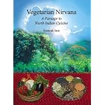 Vegetarian Nirvana: A Passage to North Indian Cuisine book cover