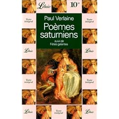 Po�mes saturniens, suivi de "les f�tes galantes"