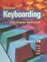 Glencoe Keyboarding with Computer Applications, Complete Course, Spiral-Bound Student Edition, Lessons 1-150