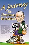 A Journey in Overseas Basketball