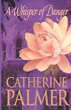 A Whisper of Danger (Treasures of the Heart #2)