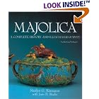 Majolica: A Complete History and Illustrated Survey by Marilyn G. Karmason and Joan B. Stacke