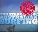 Blue Heaven: The Story of Australian Surfing