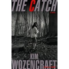 The Catch: A Novel