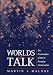 Book Worlds of Talk: The Presentation of Self in Everyday Conversation
