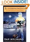 El Guerrero Pacifico:Un libro De Epifania Personal