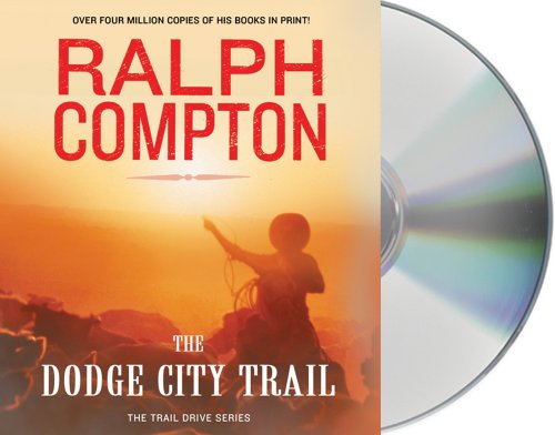 The Dodge City Trail (The Trail Drive)