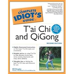 The Complete Idiots Guide to Tai Chi and Qigong (The Complete Idiot's Guide)