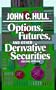 Options, Futures, and Other Derivative Securities