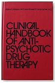 Clinical handbook of antipsychotic drug therapy