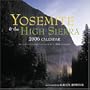 Yosemite and the High Sierra: 2006 Wall Calendar