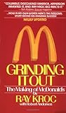 Grinding It Out: The Making Of McDonald's