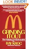 Grinding It Out: The Making Of McDonald's