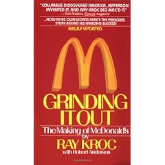 Grinding It Out: The Making of Mcdonalds