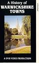 Warwickshire Towns-A History of [VHS]
