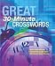 Great 30-Minute Crosswords