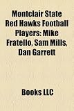 Produkt-Bild: Montclair State Red Hawks Football Players: Mike Fratello, Sam Mills, Dan Garrett