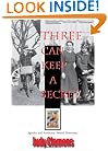 Three Can Keep a Secret